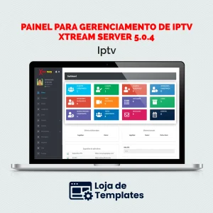 Painel para gerenciamento de IPTV Xtream Server 5.0.4 (Contém Bugs)